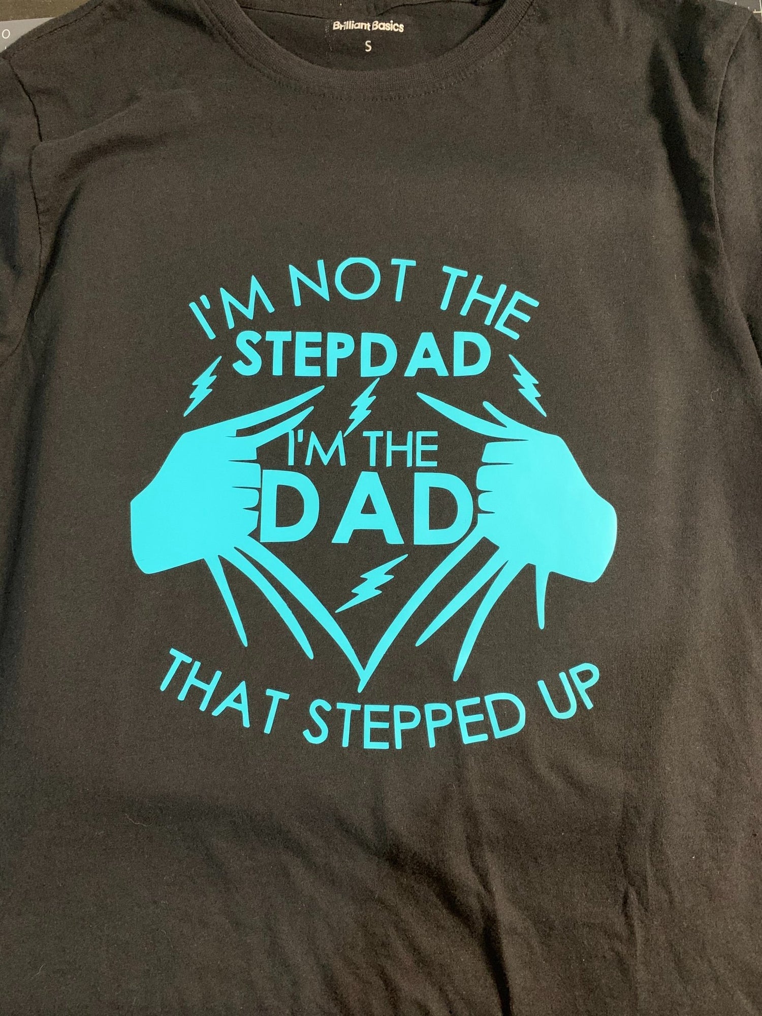 Dad that stepped up - Imogen & Mummy Designs