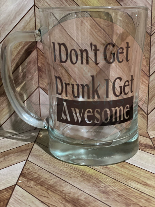 Don’t get Drunk - Imogen & Mummy Designs