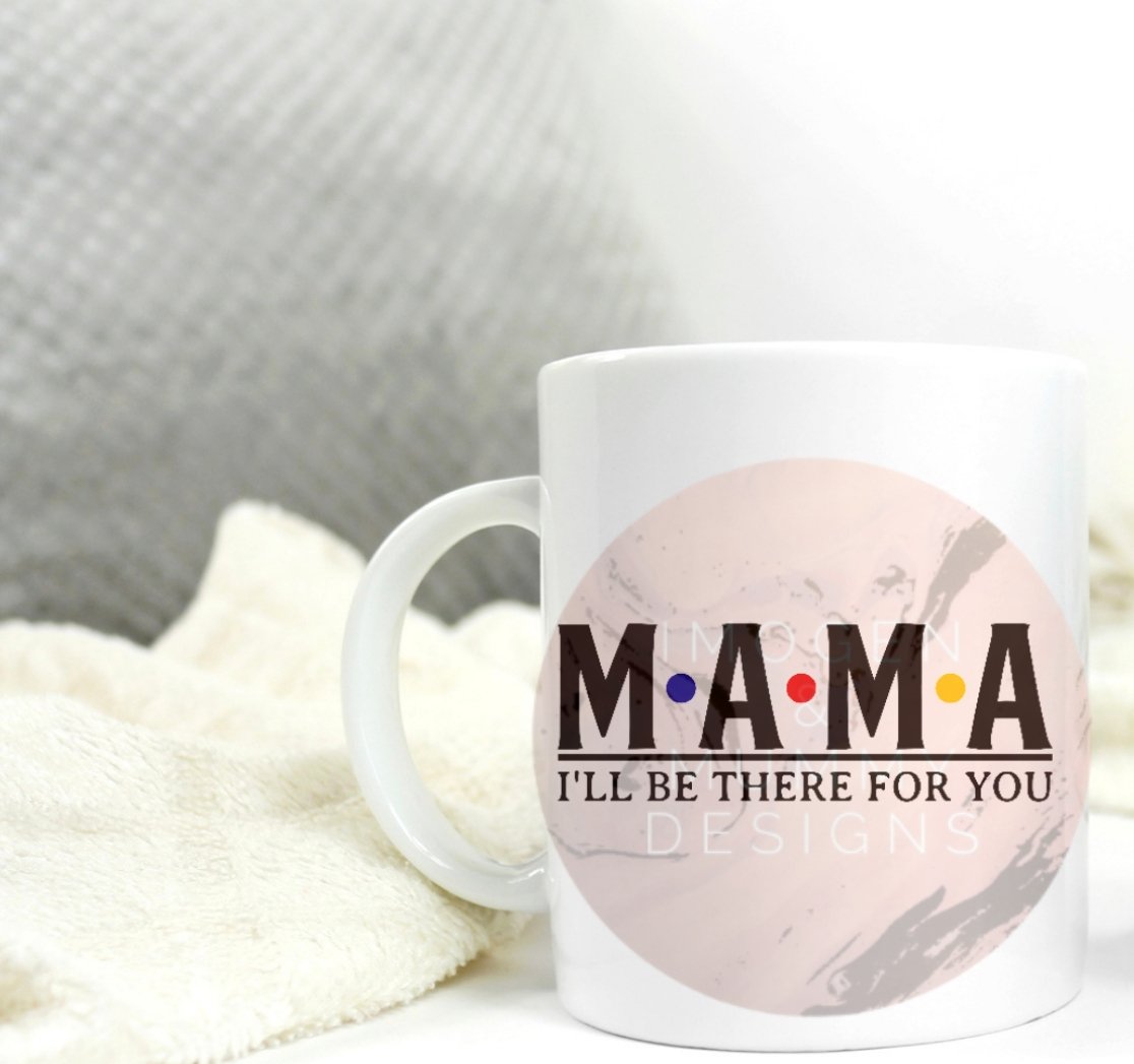 I’ll be there for you - Imogen & Mummy Designs