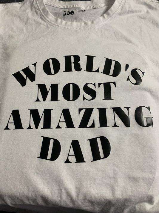World’s Most Amazing Dad - Imogen & Mummy Designs